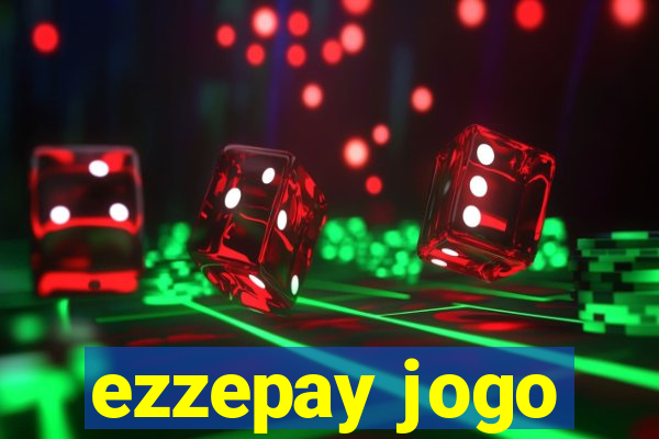 ezzepay jogo